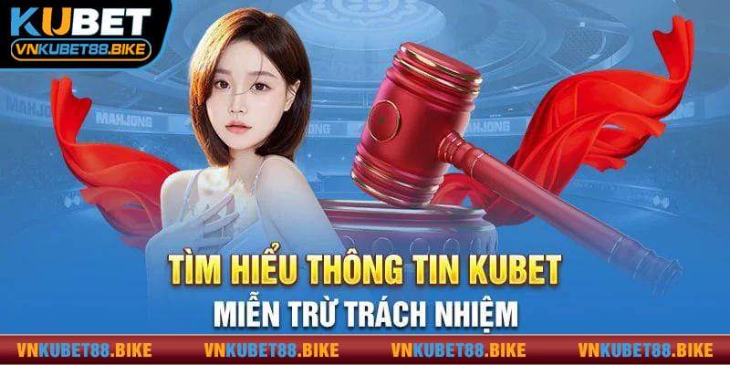 Nguyên tắc miễn trừ trách nhiệm với nhà cái KUBET 88